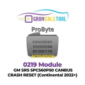 GromCalcTool 0219 Module GM SRS SPC560P50 CANBUS CRASH RESET (Continental 2022+)