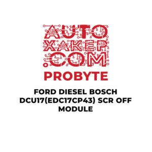 ProByte Ford Diesel Bosch DCU17(EDC17CP43) SCR OFF Module