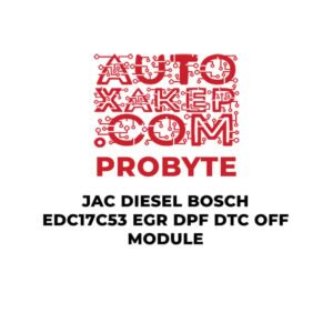 ProByte JAC Diesel Bosch EDC17C53 EGR DPF DTC OFF Module