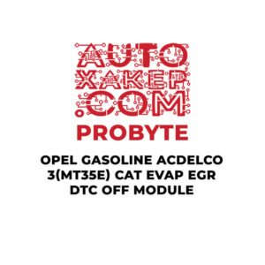 ProByte Opel Gasoline ACDELCO 3(MT35E) CAT EVAP EGR DTC OFF Module
