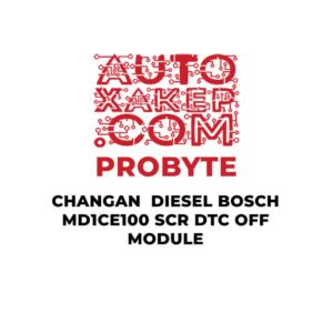 ProByte Changan Diesel Bosch MD1CE100 SCR DTC OFF Module