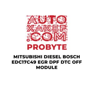 ProByte Mitsubishi Diesel Bosch EDC17C49 EGR DPF DTC OFF Module