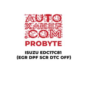 ProByte ISUZU EDC17C81 (EGR DPF SCR DTC OFF)