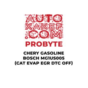 ProByte Chery Gasoline Bosch MG1US005 (CAT EVAP EGR DTC OFF)